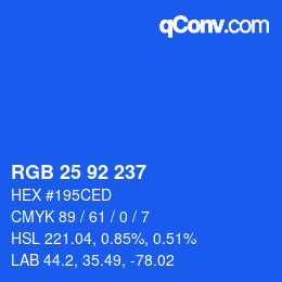 カラーコード: RGB 25 92 237 | qconv.com