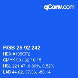 颜色代码: RGB 25 92 242 | qconv.com