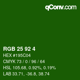 カラーコード: RGB 25 92 4 | qconv.com