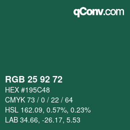 カラーコード: RGB 25 92 72 | qconv.com