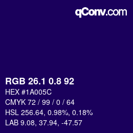 カラーコード: RGB 26.1 0.8 92 | qconv.com