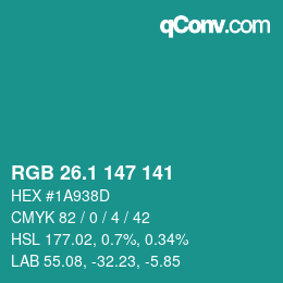 カラーコード: RGB 26.1 147 141 | qconv.com