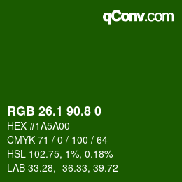 カラーコード: RGB 26.1 90.8 0 | qconv.com