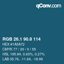 Farbcode: RGB 26.1 90.8 114 | qconv.com