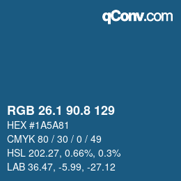 カラーコード: RGB 26.1 90.8 129 | qconv.com