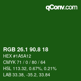 カラーコード: RGB 26.1 90.8 18 | qconv.com