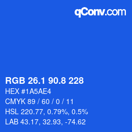 カラーコード: RGB 26.1 90.8 228 | qconv.com