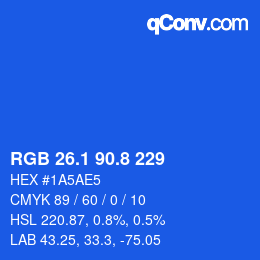 カラーコード: RGB 26.1 90.8 229 | qconv.com