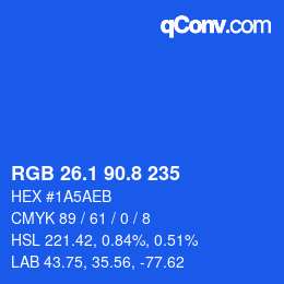 カラーコード: RGB 26.1 90.8 235 | qconv.com