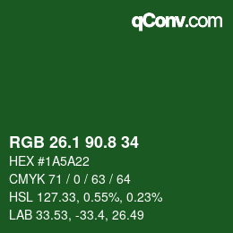 カラーコード: RGB 26.1 90.8 34 | qconv.com