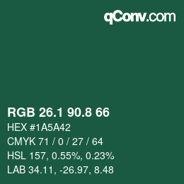 カラーコード: RGB 26.1 90.8 66 | qconv.com