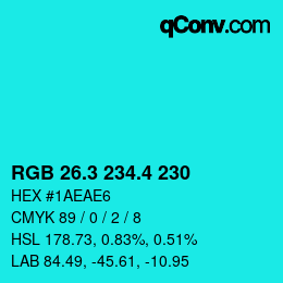 カラーコード: RGB 26.3 234.4 230 | qconv.com