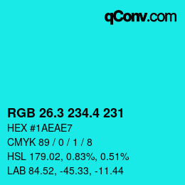 カラーコード: RGB 26.3 234.4 231 | qconv.com