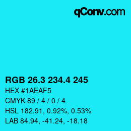 カラーコード: RGB 26.3 234.4 245 | qconv.com