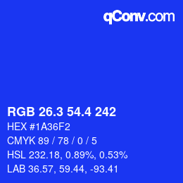 カラーコード: RGB 26.3 54.4 242 | qconv.com