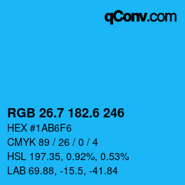 カラーコード: RGB 26.7 182.6 246 | qconv.com