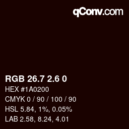 カラーコード: RGB 26.7 2.6 0 | qconv.com