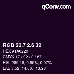 カラーコード: RGB 26.7 2.6 32 | qconv.com
