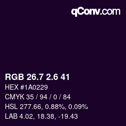 カラーコード: RGB 26.7 2.6 41 | qconv.com