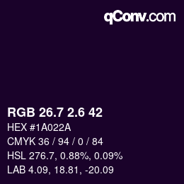 カラーコード: RGB 26.7 2.6 42 | qconv.com