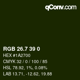 カラーコード: RGB 26.7 39 0 | qconv.com