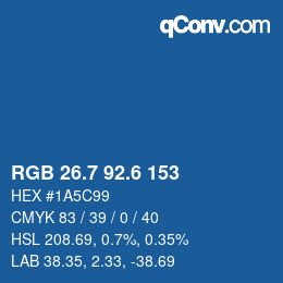 カラーコード: RGB 26.7 92.6 153 | qconv.com