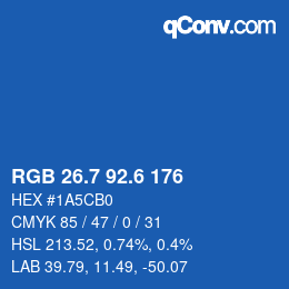 カラーコード: RGB 26.7 92.6 176 | qconv.com