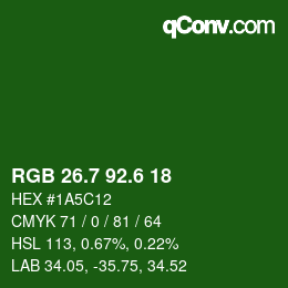 カラーコード: RGB 26.7 92.6 18 | qconv.com
