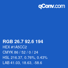 カラーコード: RGB 26.7 92.6 194 | qconv.com