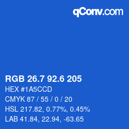 カラーコード: RGB 26.7 92.6 205 | qconv.com