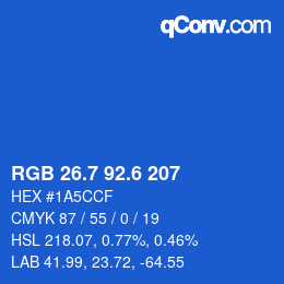 カラーコード: RGB 26.7 92.6 207 | qconv.com