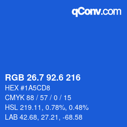 カラーコード: RGB 26.7 92.6 216 | qconv.com