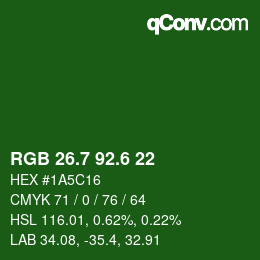 カラーコード: RGB 26.7 92.6 22 | qconv.com