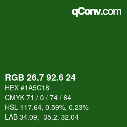 カラーコード: RGB 26.7 92.6 24 | qconv.com
