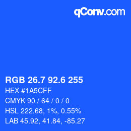 カラーコード: RGB 26.7 92.6 255 | qconv.com