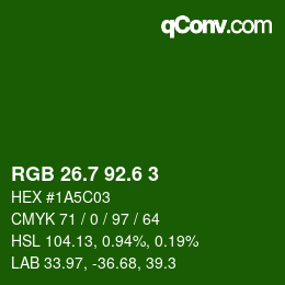 カラーコード: RGB 26.7 92.6 3 | qconv.com