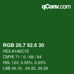 カラーコード: RGB 26.7 92.6 30 | qconv.com