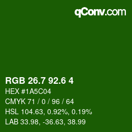 カラーコード: RGB 26.7 92.6 4 | qconv.com