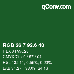 カラーコード: RGB 26.7 92.6 40 | qconv.com