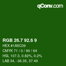 カラーコード: RGB 26.7 92.6 9 | qconv.com