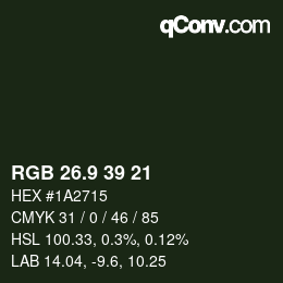 カラーコード: RGB 26.9 39 21 | qconv.com