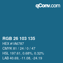Color code: RGB 26 103 135 | qconv.com