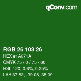 カラーコード: RGB 26 103 26 | qconv.com