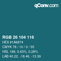 颜色代码: RGB 26 104 116 | qconv.com