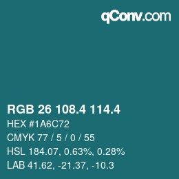 カラーコード: RGB 26 108.4 114.4 | qconv.com