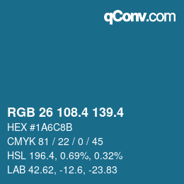 カラーコード: RGB 26 108.4 139.4 | qconv.com