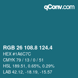 カラーコード: RGB 26 108.8 124.4 | qconv.com