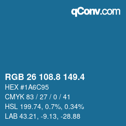 カラーコード: RGB 26 108.8 149.4 | qconv.com