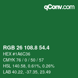 カラーコード: RGB 26 108.8 54.4 | qconv.com