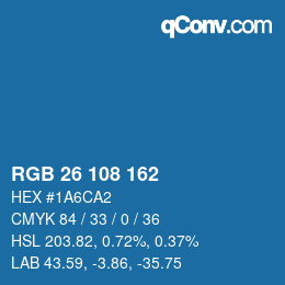 Color code: RGB 26 108 162 | qconv.com